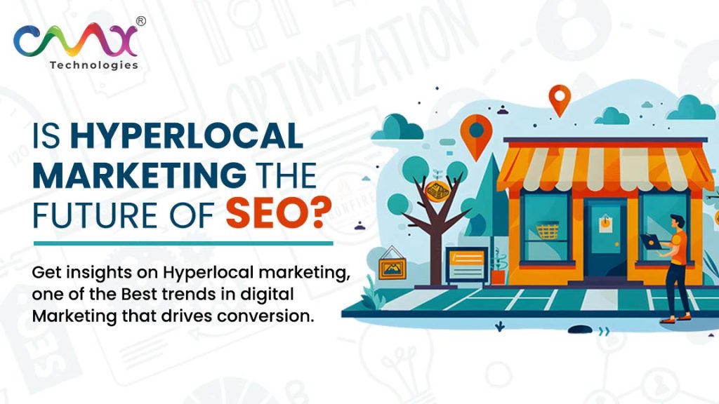 Is Hyperlocal Marketing the Future of SEO